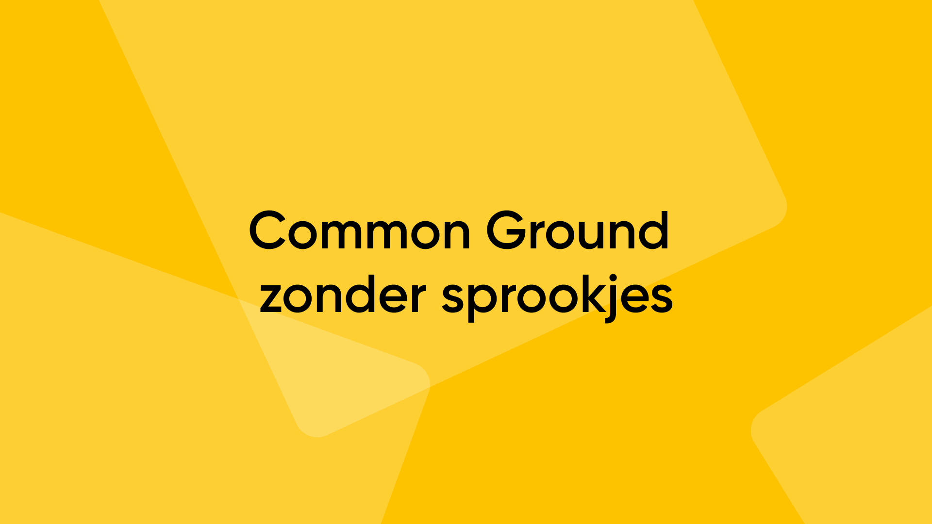 Thumb common ground zonder sprookjes - Common Ground zonder sprookjes: wat werkt écht in de praktijk?