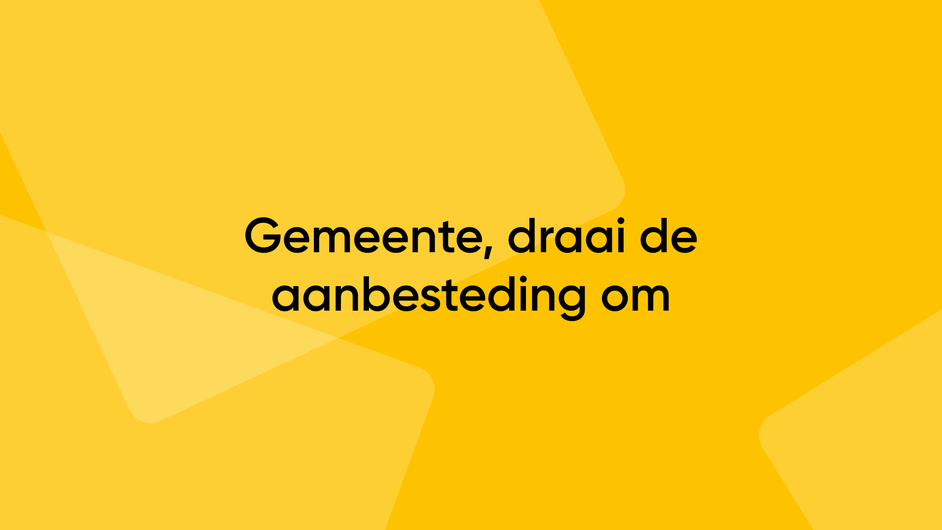 260910 Aanbesteding Thumbnail NL - Gemeente, draai de aanbesteding om